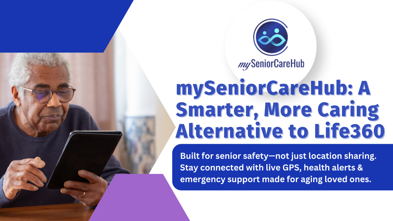 mySeniorCare Vs Life360 mySeniorCare Vs Life360