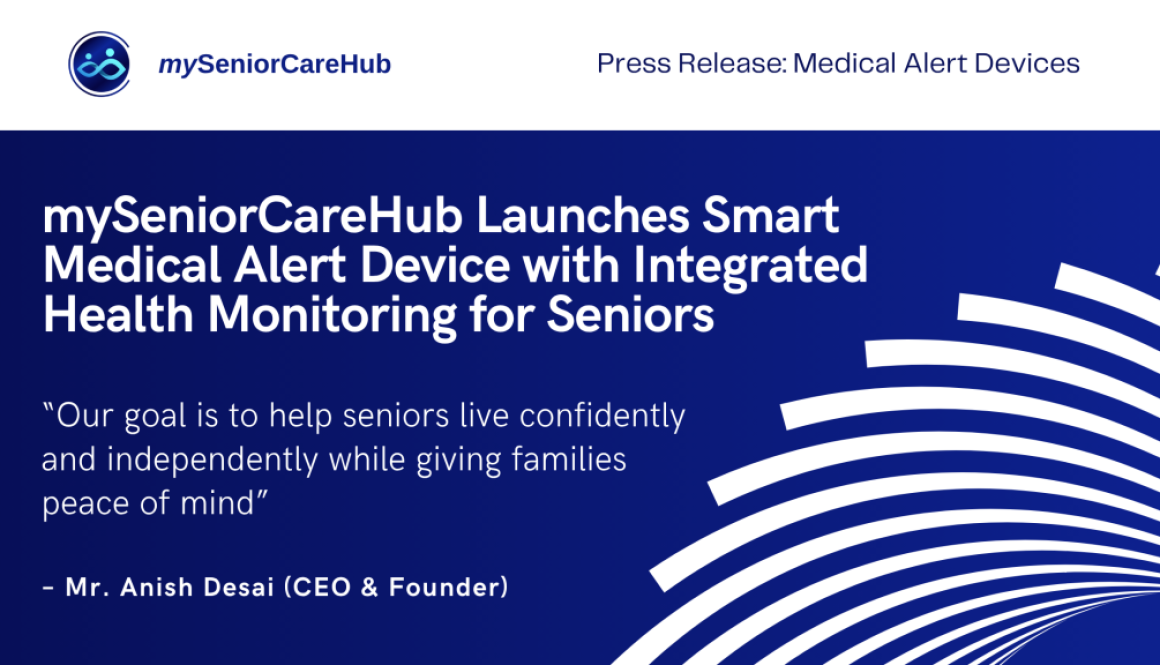 Press Release - Medical Alert Devices Launch by mySeniorCareHub
