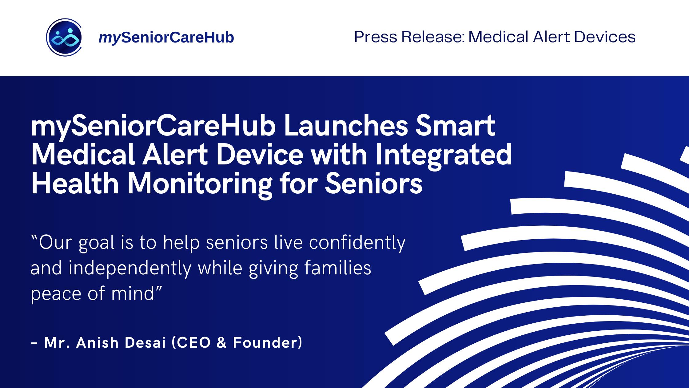 Press Release - Medical Alert Devices Launch by mySeniorCareHub